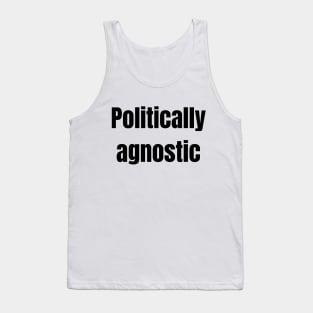 Politically agnostic Tank Top